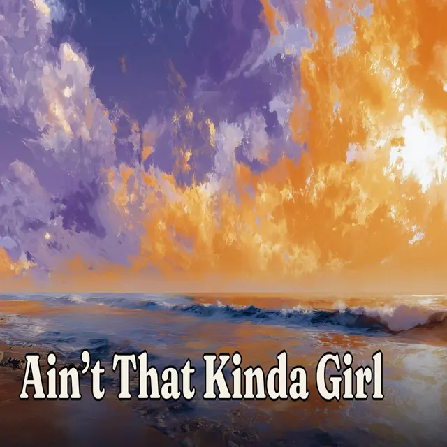 Cover art for Ain’t That Kinda Girl